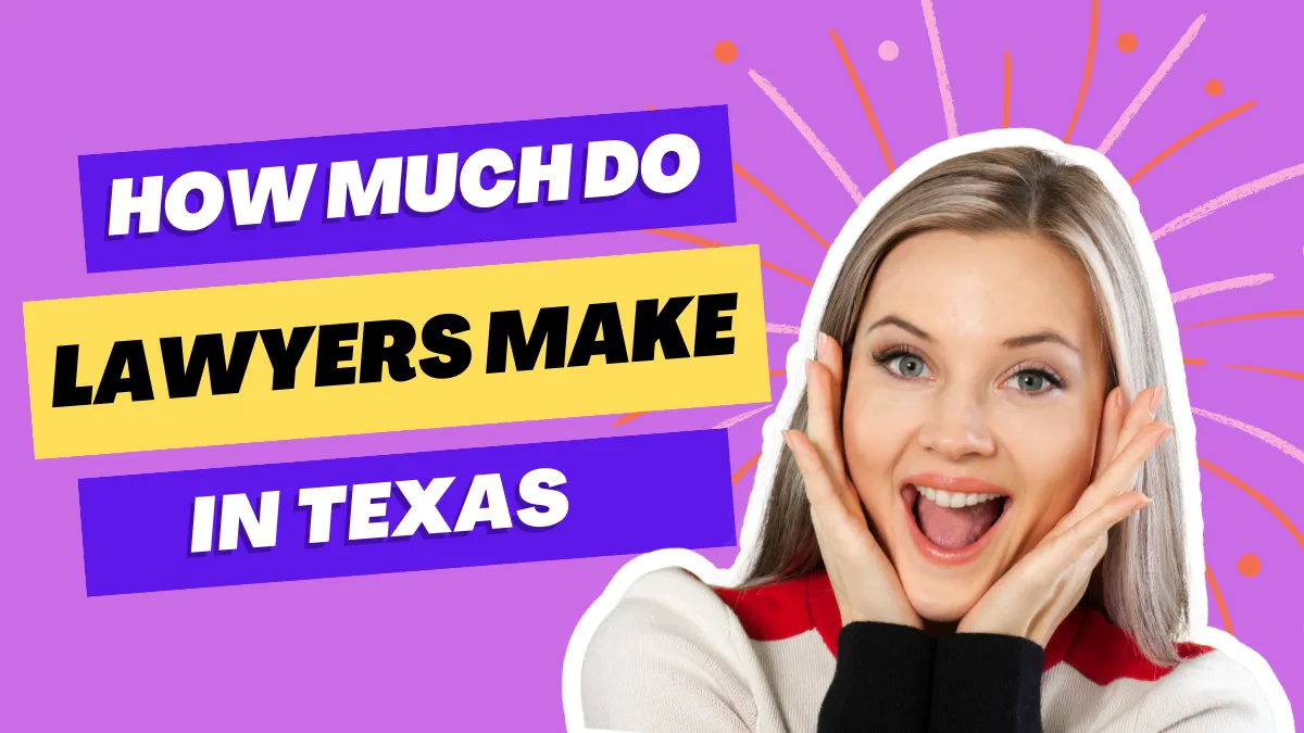 How Much Do Lawyers Make in Texas