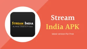 Stream India Apk -- Download