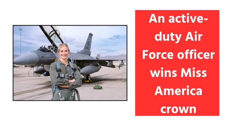 An active-duty Air Force officer wins Miss America crown