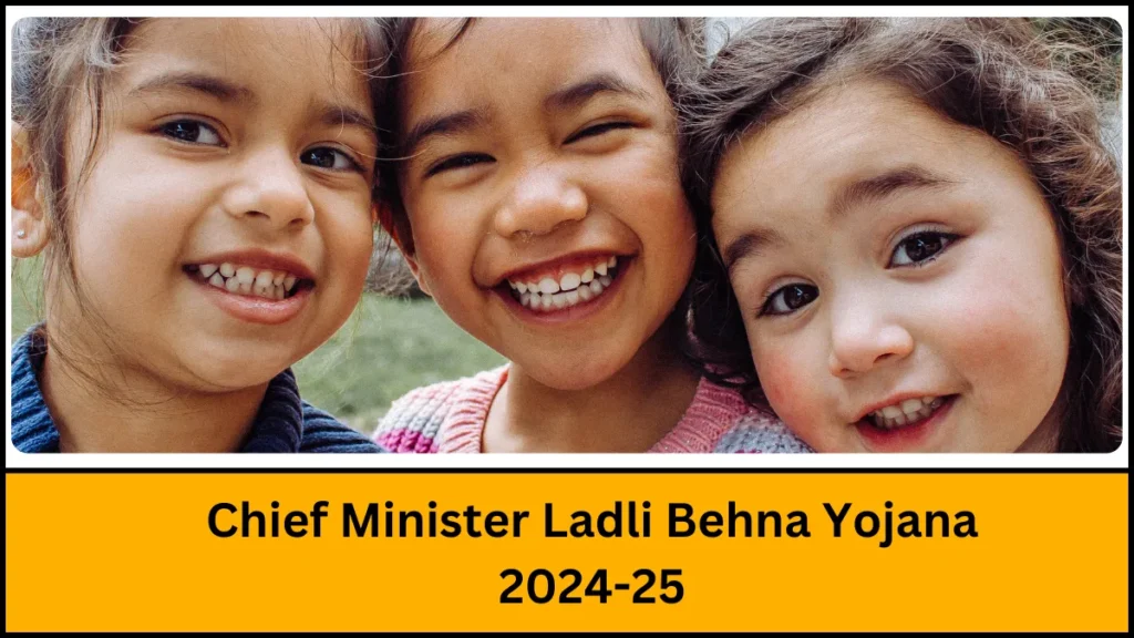 Chief Minister Ladli Behna Yojana 2024-25 |