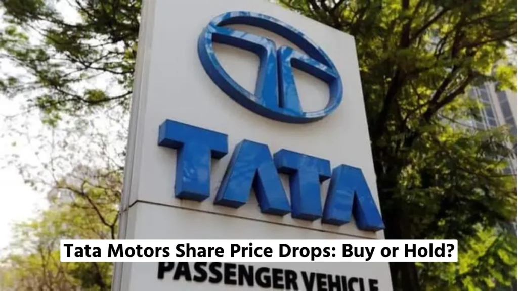 Tata Motors Share Price Drops: Buy or Hold?